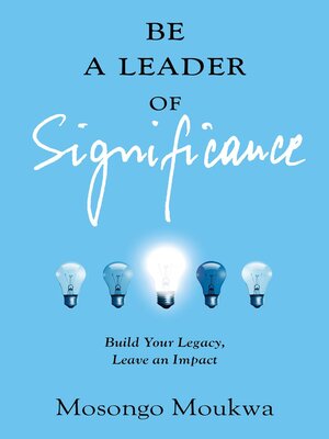 cover image of Be a Leader of Significance